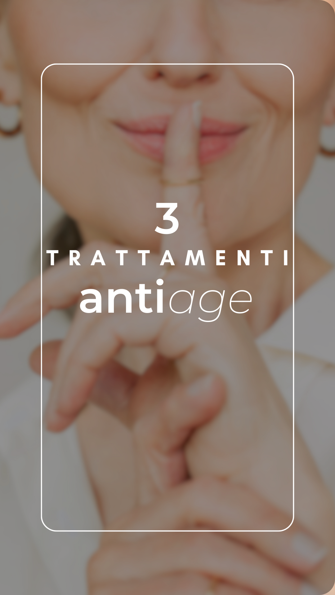 3 TRATTAMENTI ANTIAGE